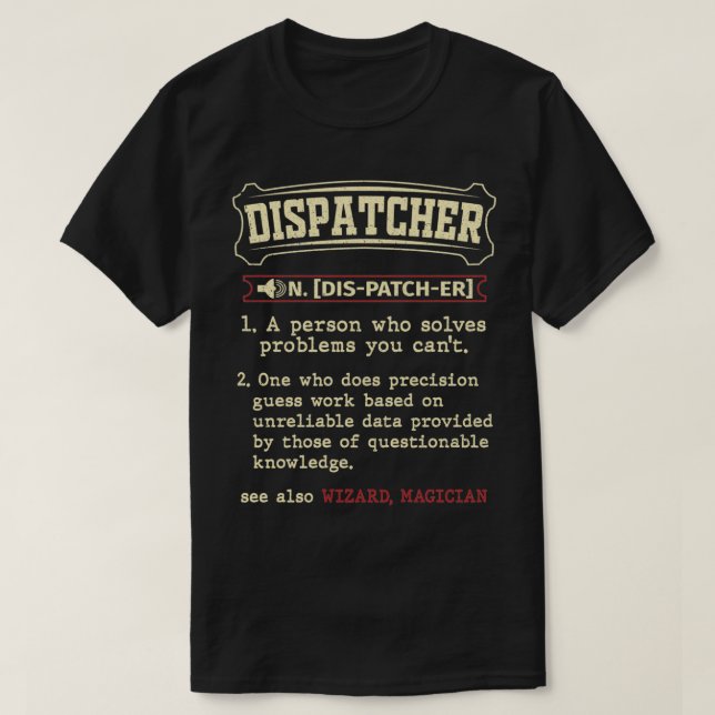 Camiseta Definição de Dispatcher Engraçada (Frente do Design)