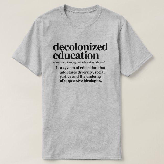 Camiseta Definição de educação descolonizada (Frente do Design)