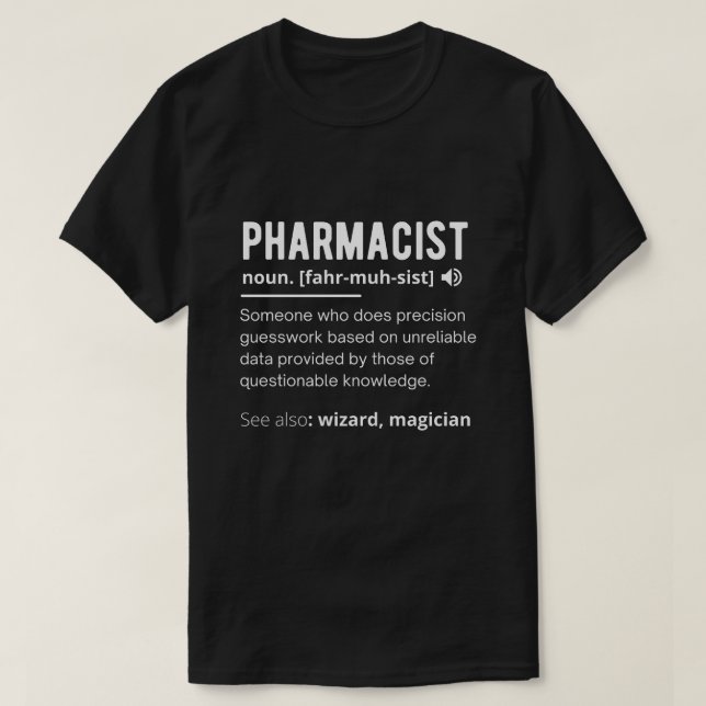 Camiseta definição de farmacêutico engraçado sarcástico (Frente do Design)