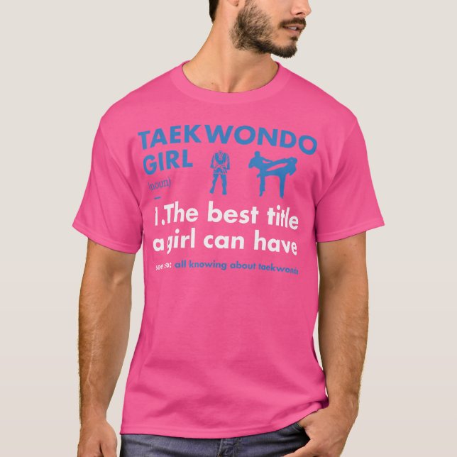 Camiseta Definição de Garota Esportiva Taekwondo (Frente)