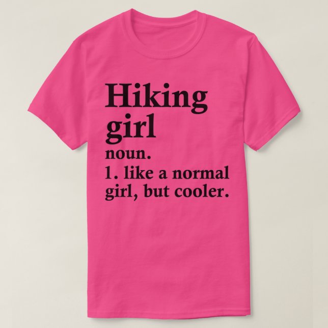 Camiseta Definição de Hiker Engraçado da Menina (Frente do Design)