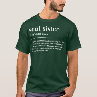 Camiseta Definição de Irmã de Alma