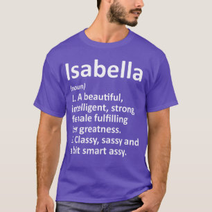 Camiseta Definição de ISABELLA Nome Personalizado Divertido