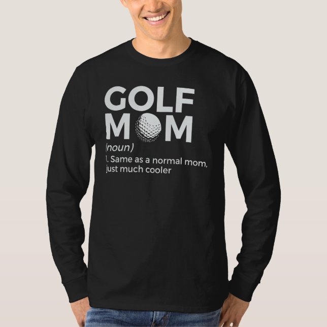 Camiseta Definição de Mãe de Golfe Jogando Golfe (Frente)
