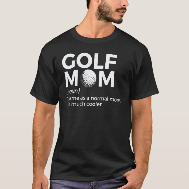 Camiseta Definição de Mãe de Golfe Jogando Golfe (Frente)