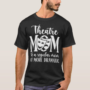 Camiseta Definição de Mãe de Teatro Mãe Ator de Teatro Teat