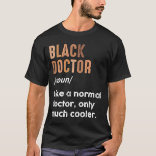 Camiseta Definição de Médico Negro Engraçado Médicos Mulher