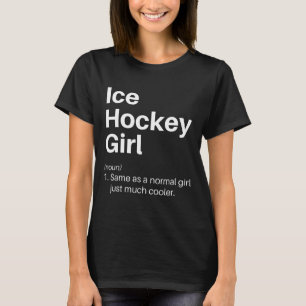 Camiseta Definição de Menina de Hóquei no Gelo Engraçado Em