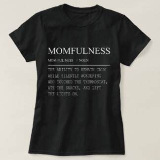 Camiseta Definição de Momfulness Piada Termostato Design de
