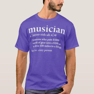 Camiseta Definição de Músico Música Banda Engraçada Signifi