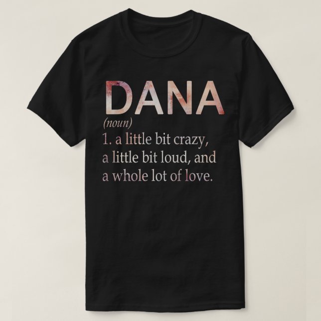 Camiseta Definição de Nome de Rapariga da Dana (Frente do Design)