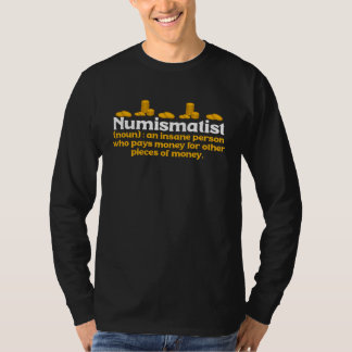Camiseta Definição de Numismata Colecionador de Moedas Cole