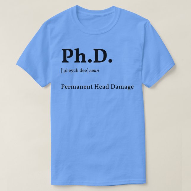 Camiseta Definição de PhD 6 (Frente do Design)