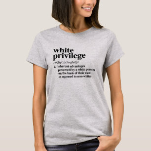 Camiseta Definição de Privilégio Branco