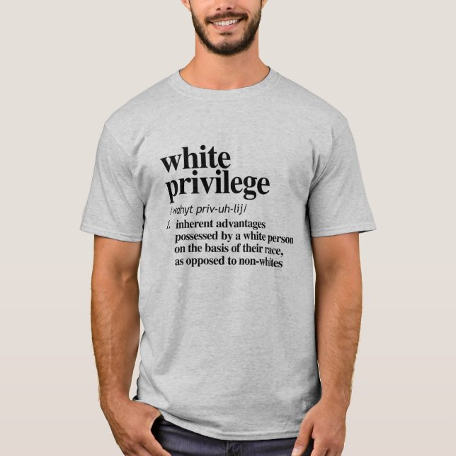 Camiseta Definição de Privilégio Branco (Frente)