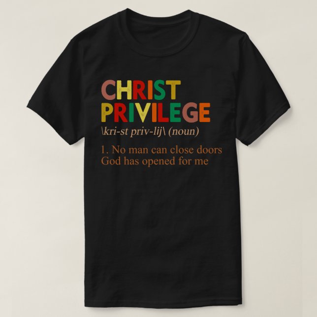 Camiseta Definição de Privilégio de cristo (Frente do Design)