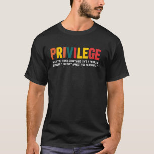 Camiseta Definição de Privilégio Igualdade Justiça Social A