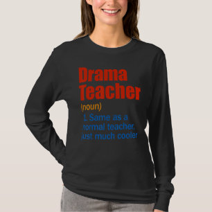 Camiseta Definição de Professor de Drama Engraçado Volta às