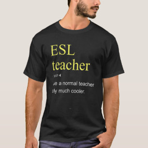 Camiseta Definição de Professor de ESL Escola Inglês Segund