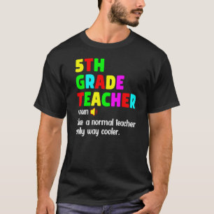 Camiseta Definição de Professor do 5º Ano Feliz Primeiro Di