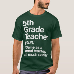 Camiseta Definição De Professores Do 5 Grau Engraçado De