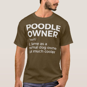 Camiseta Definição de Proprietário de Poodle Engraçado 