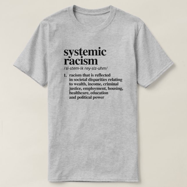 Camiseta Definição de Racismo Sistêmico (Frente do Design)