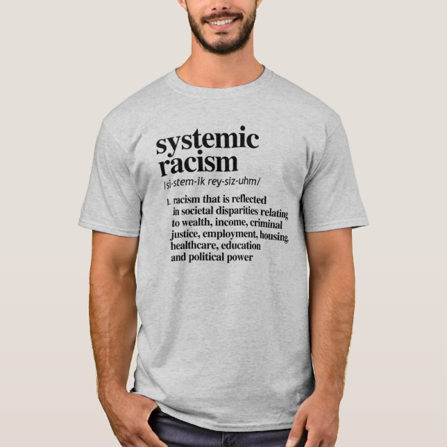 Camiseta Definição de racismo sistêmico (Frente)