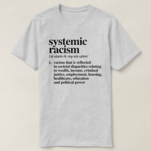 Camiseta Definição de Racismo Sistêmico