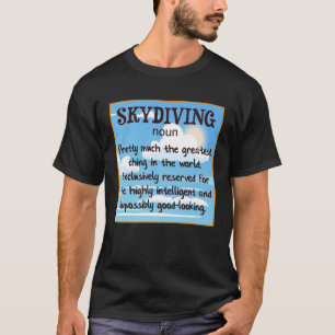 Camiseta Definição De Skydiving Maior Coisa No Mundo S