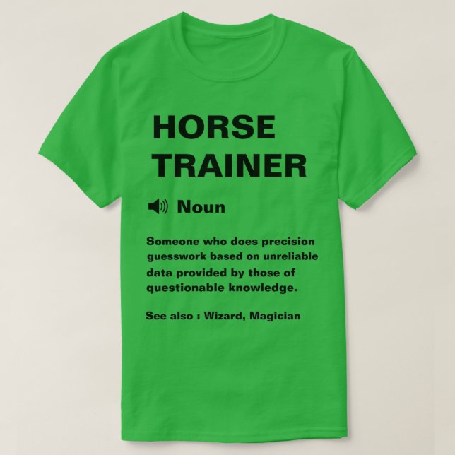 Camiseta Definição de Treinador de Cavalo Engraçado (Frente do Design)