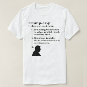 Camiseta Definição de Trumpery - Anti Presidente Trump