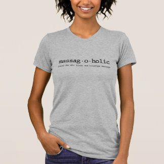 Camiseta Definição de um massagaholic