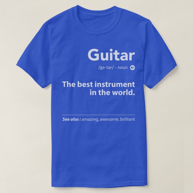 Camiseta Definição De Violão O Melhor Instrumento Do Mundo (Frente do Design)