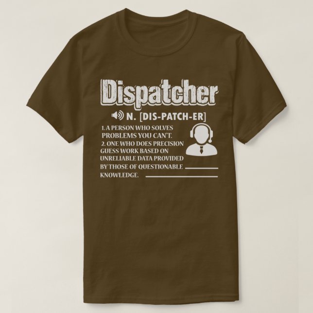 Camiseta Definição do Dispatcher Dispatcher (Frente do Design)