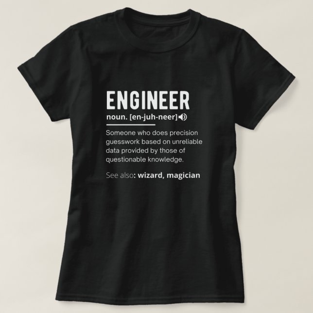 CAMISETA DEFINIÇÃO DO ENGENHEIRO (Frente do Design)