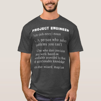 Camiseta Definição do Engenheiro do Projeto Gerenciamento e