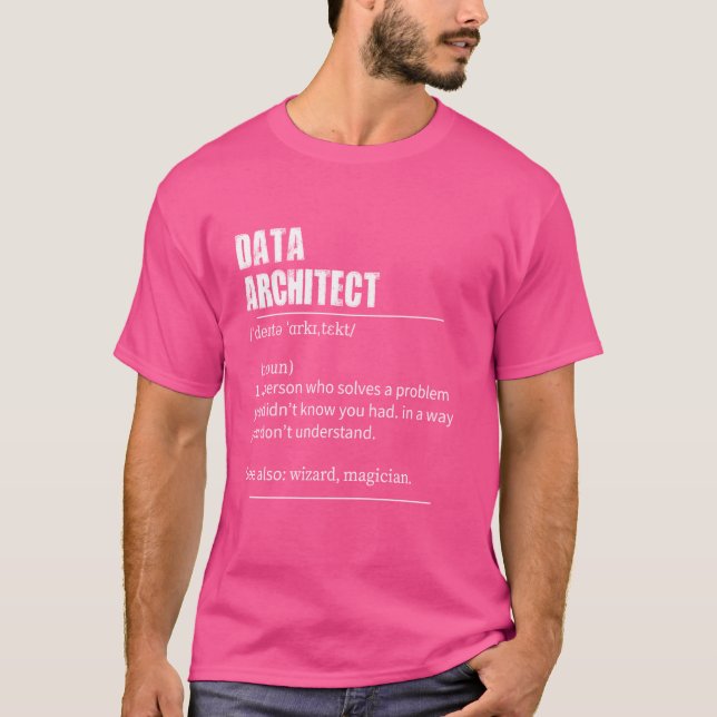 Camiseta Definição engraçada do Data Architect com pronúnci (Frente)