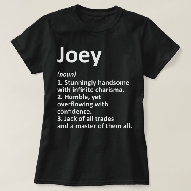Camiseta Definição JOEY Nome personalizado Funny Birthday G (Frente do Design)