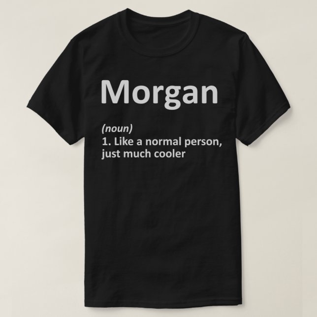 Camiseta Definição MORGAN Nome Personalizado Funny Birthday (Frente do Design)
