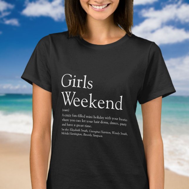 Camiseta Definição Personalizada de Fim de Semana Girls (Girls Weekend Personalized Definition T-Shirt)