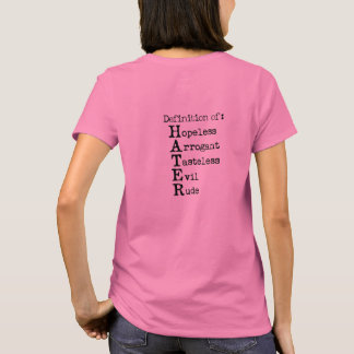 Camiseta Definição: T-Shirt HATER