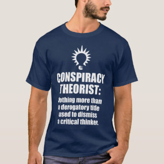 Camiseta Definição Teórica de Conspiração