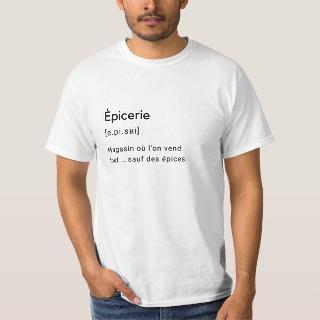 Camiseta Définition drôle du mot épicerie. (Frente)