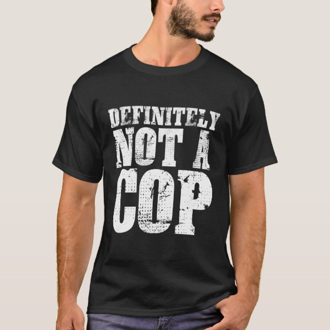 Camiseta Definitivamente Não É Policial Escondido (Frente)