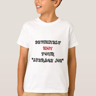 CAMISETA DEFINITIVAMENTE NÃO É SUA "JOE MÉDIA"