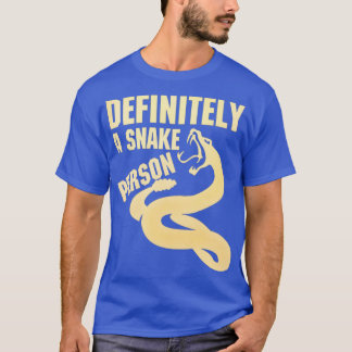 Camiseta Definitivamente uma pessoa cobra A cobra engraçada