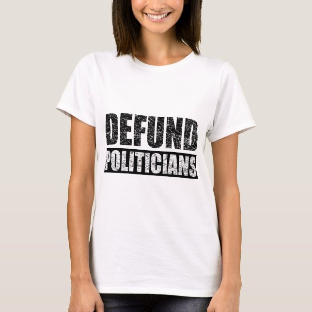 Camiseta Defund-Políticos (Frente)