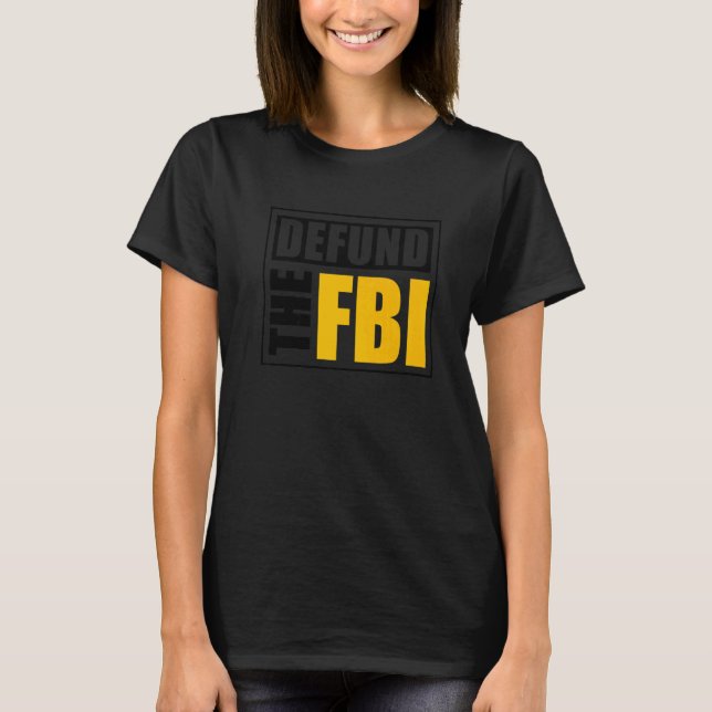 Camiseta Defund the FBI  1 (Frente)