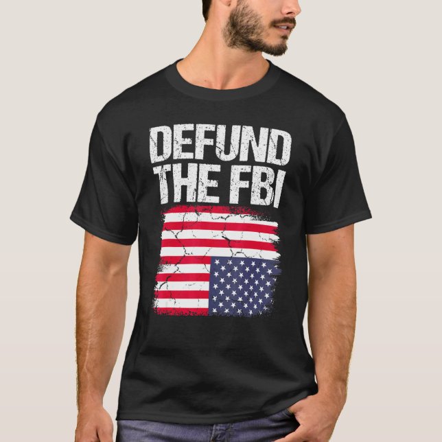Camiseta Defund The FBI  American Flag 2 (Frente)
